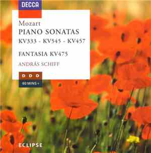 Mozart, András Schiff - Piano Sonatas (KV333 - KV545 - KV457, Fantasia KV475)