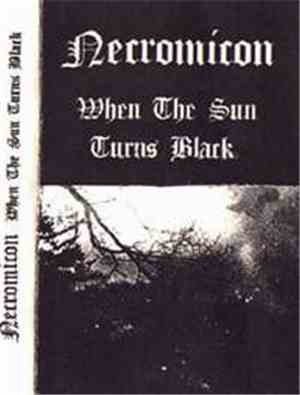 Necromicon - When The Sun Turns Black
