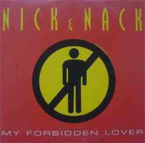 Nick & Nack - My Forbidden Lover