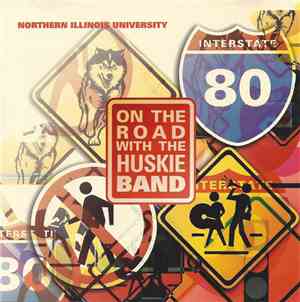 Northern Illinois University Huskie Marching Band - On The Road With The Huskie Band