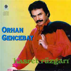 Orhan Gencebay - Hasret Rüzgarı