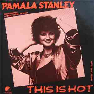 Pamala Stanley - This Is Hot