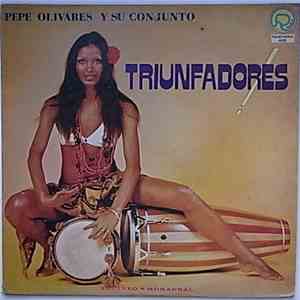 Pepe Olivares Y Su Conjunto - Triunfadores
