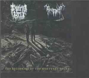 Putrid Yell, Profaner  - The Beginning Of The Mortuary Decay