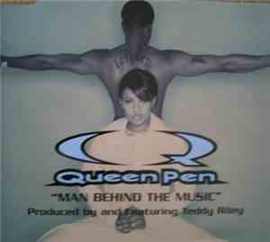 Queen Pen - Man Behind The Music