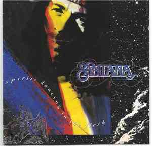 Santana - Spirits Dancing In The Flesh
