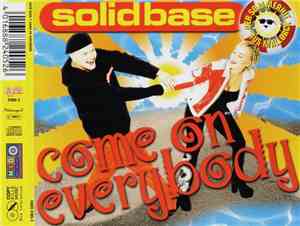 Solid Base - Come On  Everybody