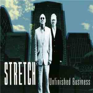 Stretch - Unfinished Business