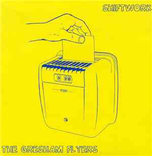 The Gresham Flyers - Shiftwork
