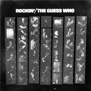 The Guess Who - Rockin'