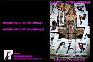 The Rita / Power Monster - Basque Into Tights [Odile]