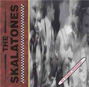 The Skalatones -  By Public Demand