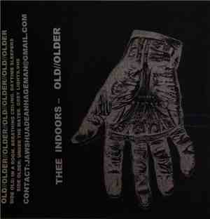 Thee Indoors - Old//Older