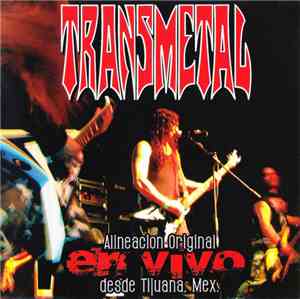 Transmetal - En Vivo (Desde Tijuana, Mex.)