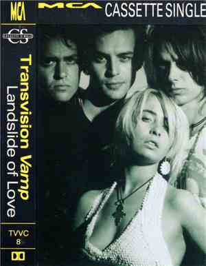 Transvision Vamp - Landslide Of Love