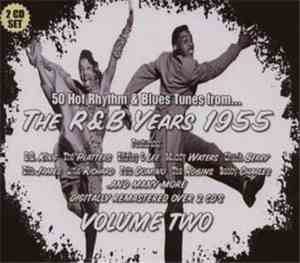 Various - The R&B Years 1955/ Volume 2