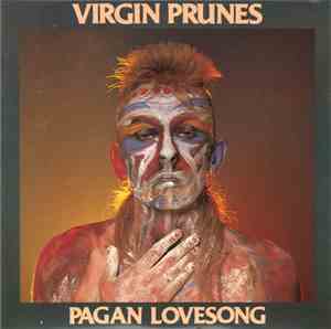 Virgin Prunes - Pagan Lovesong