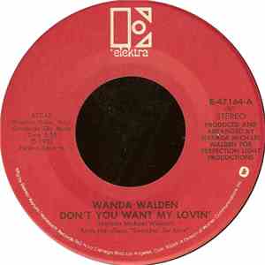 Wanda Walden - Don't You Want My Lovin'