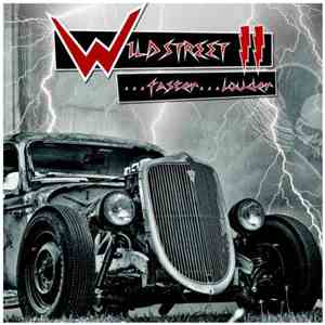 Wildstreet - Wildstreet II ...Faster ...Louder!