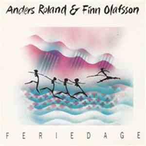 Anders Roland & Finn Olafsson - Feriedage