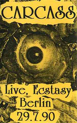 Carcass - Live, Ecstasy Berlin 29.7.90