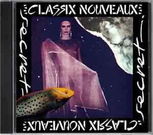 Classix Nouveaux - Secret