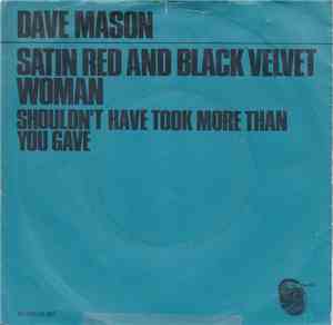 Dave Mason - Satin Red And Black Velvet Woman