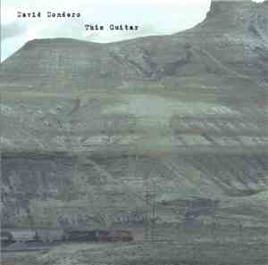 David Dondero - This Guitar