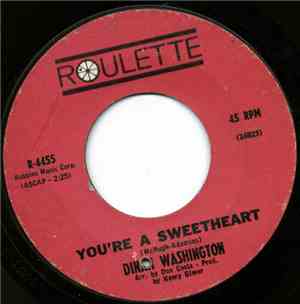 Dinah Washington - You're A Sweetheart / It's A Mean Old World