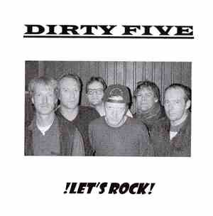 Dirty Five - Let's Rock !