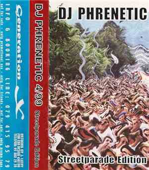 DJ Phrenetic - 1999 #04 - Streetparade Edition