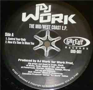 DJ Work! / DJ Trajic - The Mid West Coast EP