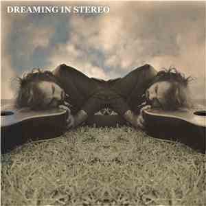 Dreaming In Stereo - Dreaming In Stereo