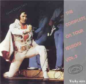Elvis Presley - The Complete On Tour Sessions Vol. 3- Good Rockin' Times