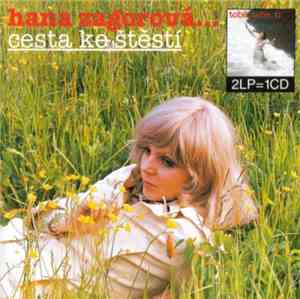 Hana Zagorová - Cesta Ke Štěstí / Tobě, Tebe, Ti