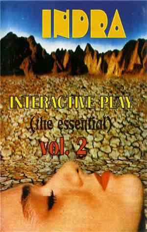 Indra  - Interactive Play (The Essential) Vol. 2