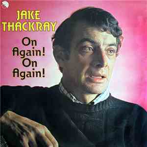 Jake Thackray - On Again! On Again!