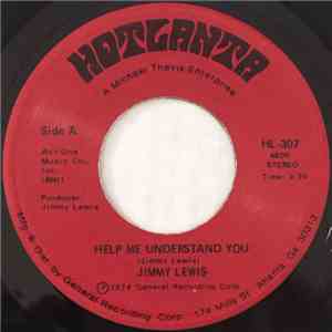 Jimmy Lewis - Help Me Understand You