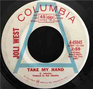 Joli West - Take My Hand / Did You Tell Her?