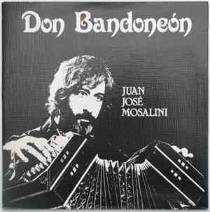 Juan José Mosalini - Don Bandoneón