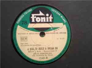 Louis Armstrong - I Get Ideas / A Kiss To Build A Dream On