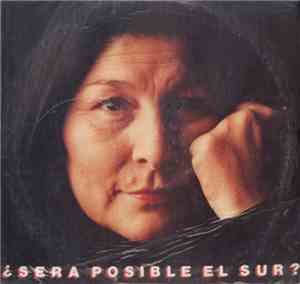 Mercedes Sosa - ¿Sera Posible El Sur?