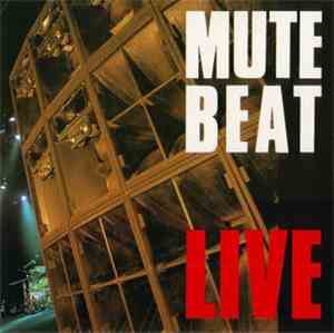 Mute Beat - Live
