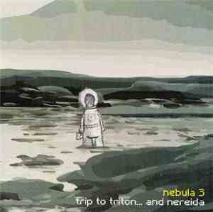 Nebula 3 - Trip To Triton... And Nereida