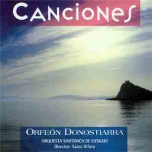 Orfeón Donostiarra, Orquesta Sinfónica de Euskadi - Canciones