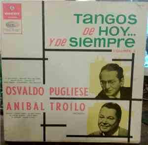 Osvaldo Pugliese, Pichuco - Tangos De Hoy... Y De Siempre Volumen 2