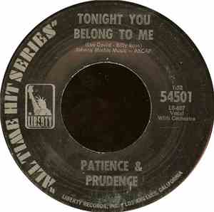 Patience & Prudence - Tonight You Belong To Me / Gonna' Get Along Without Ya Now
