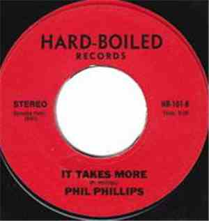 Phil Phillips  - It Takes More