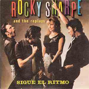Rocky Sharpe & The Replays - Clap Your Hands (Sigue El Ritmo)