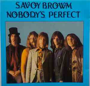Savoy Brown - Nobody's Perfect